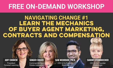 Navigating Change #1: Learn the Mechanics of Buyer Agent Marketing, Contracts and Compensation