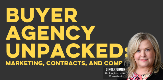 BUYER AGENCY UNPACKED: Marketing, Contracts, and Comp