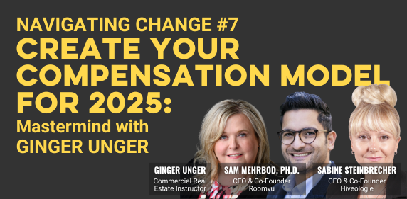 Navigating Change #7: CREATE YOUR COMPENSATION MODEL FOR 2025: Mastermind with Ginger Unger