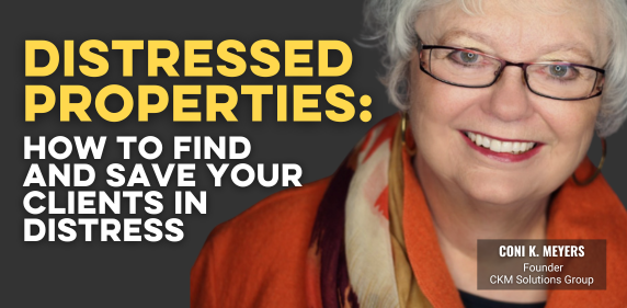 Distressed Properties: How to Find and Save Your Clients in Distress